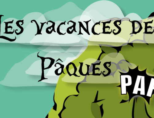 Les vacances de Pâques au PAF